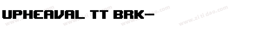 Upheaval TT BRK字体转换